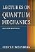Lectures on Quantum Mechanics
