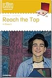  LÜK. Reach the Top in Class 5: Englisch Sekundarstufe I/1 (LÜK-Übungshefte: Fremdsprachen)