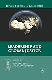 Leadership and Global Justice (Jepson Studies in Leadership)