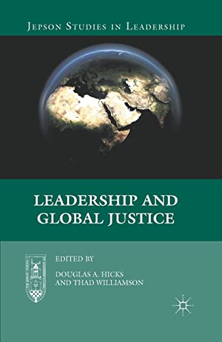 Leadership and Global Justice (Jepson Studies in Leadership)