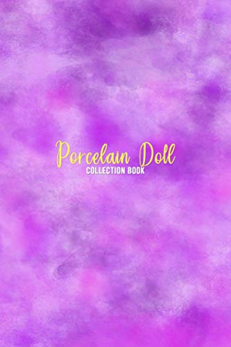 Porcelain Doll Collection Book: Log book for doll collectors | track and manage your toy doll inventory | Great for kids and adults image 2