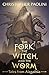 The Fork, the Witch, and the Worm: Tales from Alagaësia Volume 1: Eragon (The Inheritance Cycle) (English Edition)