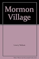 Mormon Village B000RQQ86C Book Cover