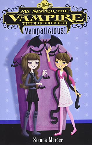 My Sister the Vampire #4: Vampalicious!