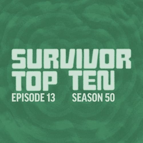 Season 50, ep 13 - "Survivor Malpractice"