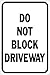 Universal 289143 Do Not Block Driveway Heavy-Duty Sign, 12" x 18"