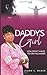 Daddy's Girl, you don't have to cry no more
