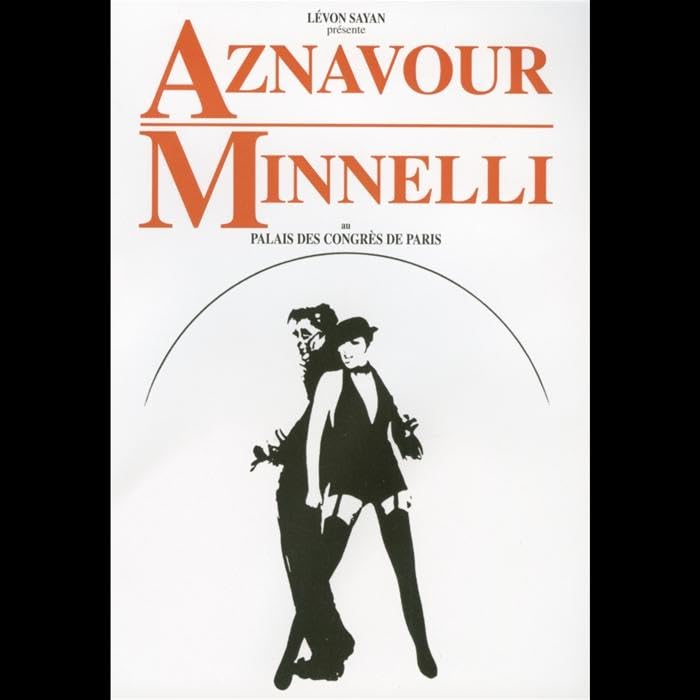 Aznavour & Minnelli au Palais des Congrs de Paris (Bilingual) [Import] [DVD]
