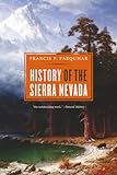 History of the Sierra Nevada, Revised and Updated