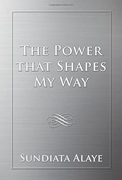 Paperback The Power that Shapes My Way Book