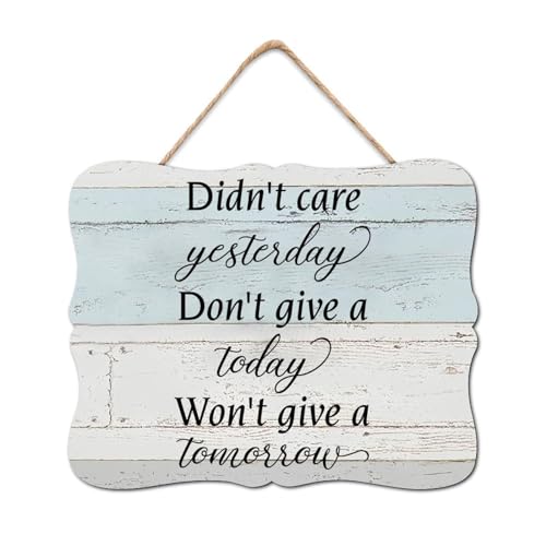 DecStic Didn't Care Yesterday Don't Give A Shit Today Won't Give A Fuck Tomorrow Wooden Sign Plaque Lettering Saying Classic Hanging Wall Signs Decor for Living Room Bedroom Dining Room 8x10in