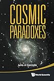 Cosmic Paradoxes