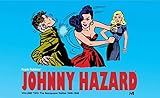 Johnny Hazard The Newspaper Dailies 1946-1948 Volume 2 (JOHNNY HAZARD DAILIES HC)