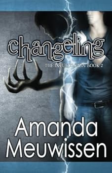 Changeling - Book #2 of the Incubus Saga