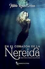 En el corazón de la nereida (Dioses en la Tierra nº 2)