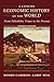 A Concise Economic History of the World: From Paleolithic Times to the Present, 4th Edition