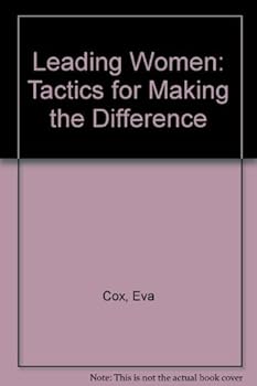 Paperback Leading Women: Tactics For Making the Diference Book