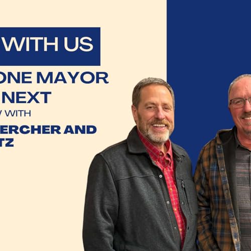 From One Mayor to the Next: An Interview with Doug Kaercher and Wade Bitz