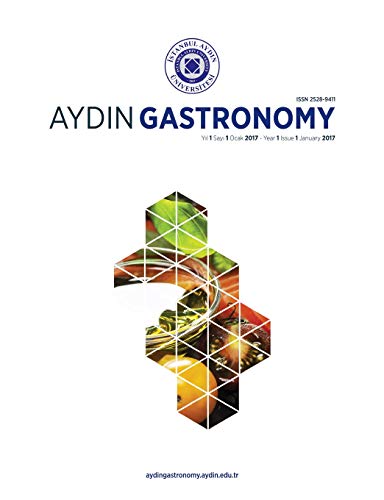 Aydin Gastronomy (Yıl 1 Sayı 1 - Ocak 2017) (Turkish Edition)