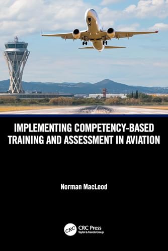 Implementing Competency-Based Training and Assessment in Aviation
