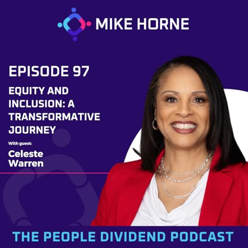 Episode 097: Equity and Inclusion: A Transformative Journey