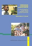 Competencias e identicades intercultura. La educación en la costa caribe de nicaragua y en otros contextos multiculturales