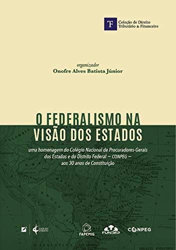 O Federalismo na Visão dos Estados