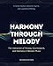 Harmony Through Melody