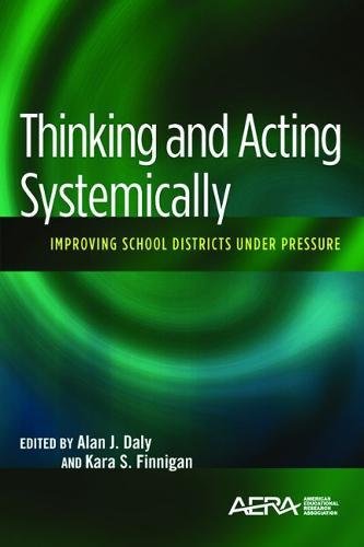 Buy Thinking and Acting Systemically: Improving School Districts Under Pressure — BookShops.in