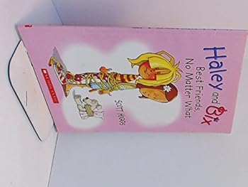 Paperback Haley and Bix: Best Friends No Matter What Book