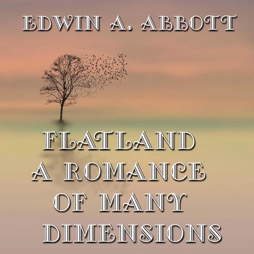 Flatland - A Romance of Many Dimensions by Edwin A. Abbott episode artwork