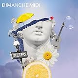 DIMANCHE MIDI