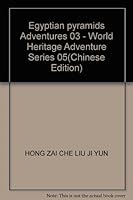 Egyptian pyramids Adventures 03 - World Heritage Adventure Series 05 9862290536 Book Cover