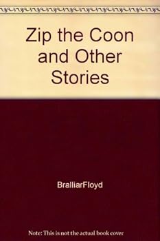 Hardcover Zip the Coon & Other Stories Book