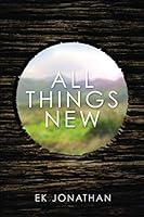 All Things New 1536858897 Book Cover