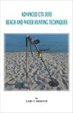 Advanced CTX 3030 Beach and Water Hunting Techniques - Paperback - By Gary Drayton
