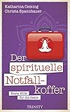 krisenvorsorge forum spannbauer  Der spirituelle Notfallkoffer: Erste Hilfe für die Seele