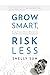 Grow Smart, Risk Less: A Low-Capital Path to Multiplying Your Business Through Franchising