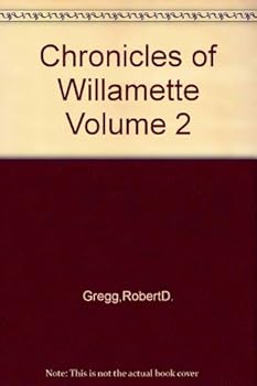 Hardcover Chronicles of Willamette Volume 2 Book