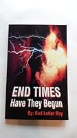End Times Have They Begun 0977605507 Book Cover