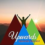 Cover of Upwards Positive Podcast