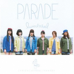 Lyrical School Parade
