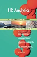 HR Analytics A Complete Guide - 2021 Edition 186742312X Book Cover