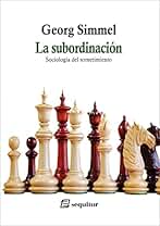 La subordinación - Sociología del sometimiento (LIBROS DEL CIUDADANO)
