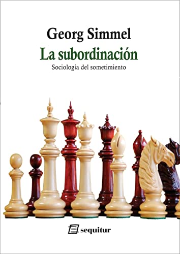 La subordinación - Sociología del sometimiento (LIBROS DEL CIUDADANO)