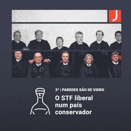 O STF liberal num país conservador