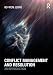 Conflict Management and Resolution: An Introduction