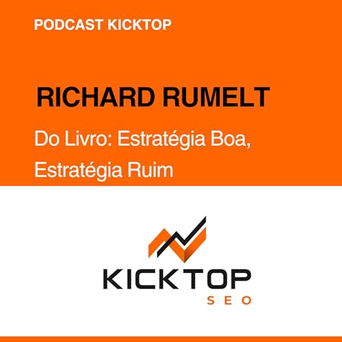 Estrat&eacute;gia Boa, Estrat&eacute;gia Ruim - Livro de Richard Rumelt