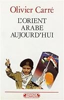 L'Orient arabe aujourd'hui 2870273959 Book Cover