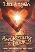 Awakening to Love 1504327101 Book Cover